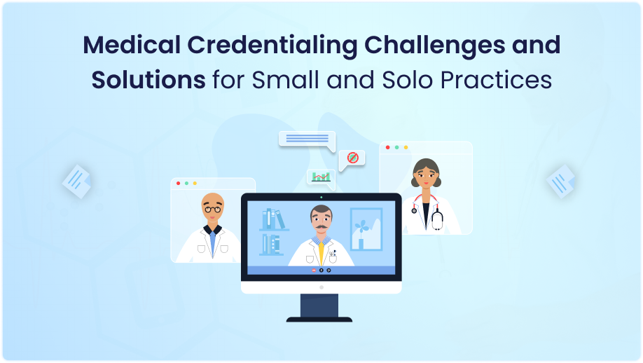 Medical credentialing issues for small practices