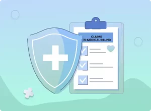 All you need to know about Clean Claims in Medical Billing