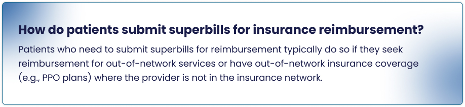 How do patients submit superbills for insurance reimbursement?