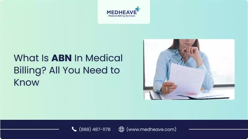 ABN in Medical Billing - Patient Reading Document